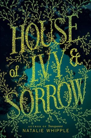 https://www.goodreads.com/book/show/15728807-house-of-ivy-sorrow