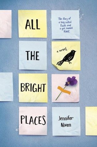 https://www.goodreads.com/book/show/18460392-all-the-bright-places