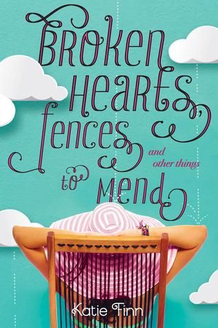 https://www.goodreads.com/book/show/18525657-broken-hearts-fences-and-other-things-to-mend