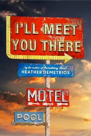 https://www.goodreads.com/book/show/21469068-i-ll-meet-you-there