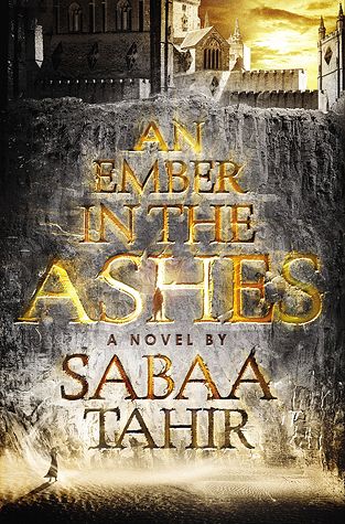 https://www.goodreads.com/book/show/22529162-an-ember-in-the-ashes
