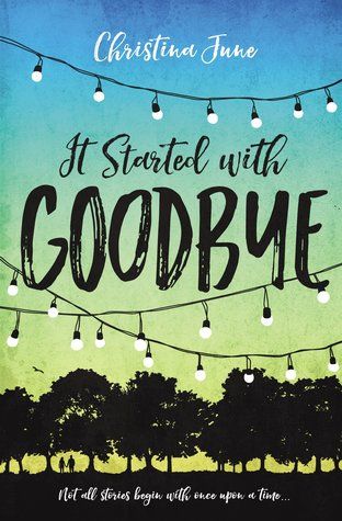 https://www.goodreads.com/book/show/27830287-it-started-with-goodbye