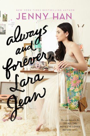 https://www.goodreads.com/book/show/30312860-always-and-forever-lara-jean