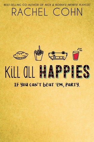 https://www.goodreads.com/book/show/31823243-kill-all-happies