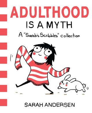 https://www.goodreads.com/book/show/25855506-adulthood-is-a-myth