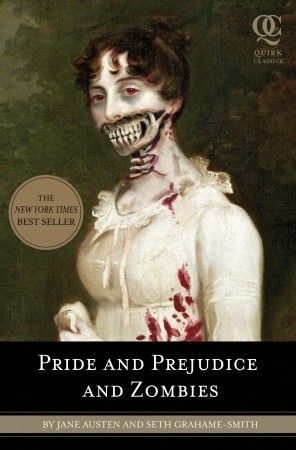 https://www.goodreads.com/book/show/5899779-pride-and-prejudice-and-zombies