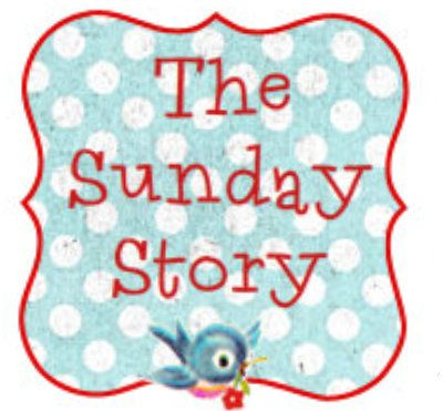 The Sunday Story #12 SundayStory The Sunday Story #12