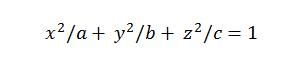 equation of an ellipsoid equation of an ellipsoid