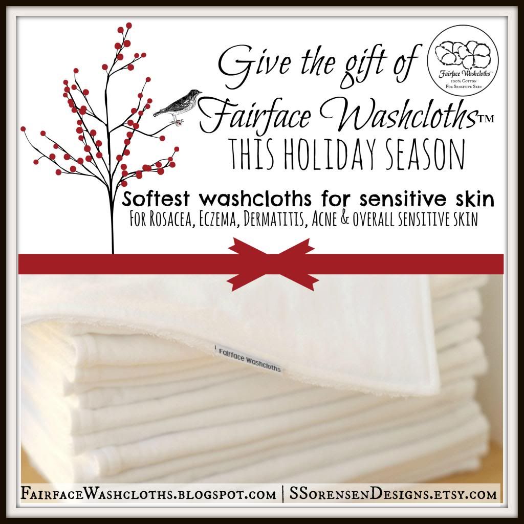 Give the gift of Fairface Washcloths™: the softest washcloths for sensitive skin © ShannonSorensen Fairface Washcloths
